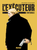 Exécuteur (L') [édition intégrale]